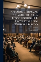 Appendice Prima Al Commento Della Legge Comunale E Provinciale (1908) 1144589746 Book Cover