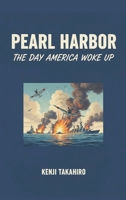 Pearl Harbor: The Day America Woke Up 9377945771 Book Cover