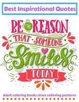 Best Inspirational Quotes: Adult Coloring Books Stress Relieving Patterns: Cute Quotes, Inspirational Motivational Quotes 198502344X Book Cover
