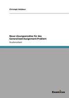 Neue Lösungsansätze für das Generalized-Assignment-Problem 3869431326 Book Cover