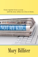 Not My Kid 1603818405 Book Cover