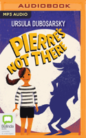 Pierre's Not There 1760525936 Book Cover