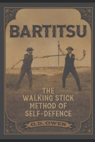 Bartitsu: The Walking Stick Method of Self-Defence B0B14G48ZP Book Cover