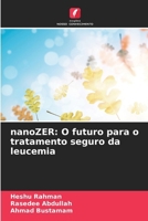 nanoZER: O futuro para o tratamento seguro da leucemia 6209539556 Book Cover