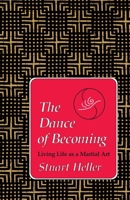 The Dance of Becoming 1556431104 Book Cover