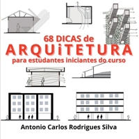 68 Dicas De Arquitetura (Portuguese Edition) 6500831128 Book Cover
