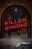 A Killer Among Us 1525521462 Book Cover