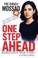 One Step Ahead: Inside the Mossad Operation That Turned Hezbollah’s Pagers into Bombs B0G4JTGBYR Book Cover