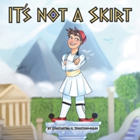 It`s Not A Skirt B091F8RMVH Book Cover