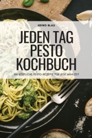 Jeden Tag Pesto Kochbuch 1804657247 Book Cover