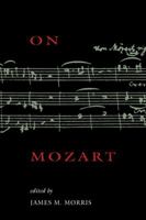 On Mozart (Woodrow Wilson Center Press) 052147065X Book Cover