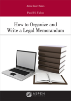 How to Organize and Write a Legal Memo 1543821154 Book Cover