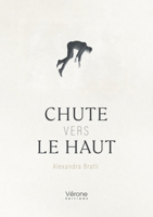 Chute vers le haut B0FS17P3GD Book Cover
