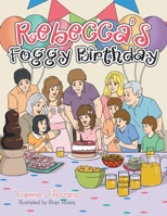 Rebecca's Foggy Birthday 1664103740 Book Cover