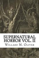 Supernatural Horror Vol. II 1539595714 Book Cover