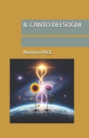 IL CANTO DEI SOGNI (Italian Edition) B0FBL8PBHM Book Cover