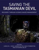 Saving the Tasmanian Devil: Recovery Through Science-Based Management 1486307183 Book Cover