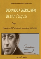 Buscando a Gabriel Mir� en A�os y Leguas 0244439206 Book Cover