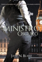 El Ministro Oscuro B089CN7VS7 Book Cover