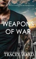 Weapons of War: Explicit Edition 1978212453 Book Cover