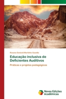 Educação inclusiva de Deficientes Auditivos: Práticas e projetos pedagógicos 6200806721 Book Cover