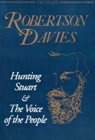 Hunting Stuart and The Voice of the People 0889242593 Book Cover