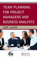 Team Planning for Project Managers and Business Analysts 0367380900 Book Cover
