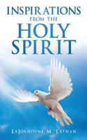 INSPIRATIONS from the HOLY SPIRIT 1545611963 Book Cover