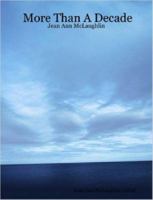 More Than a Decade: Jean Ann Mclaughlin 1847286917 Book Cover