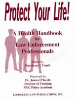 Protect Your Life 1889031232 Book Cover