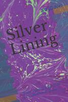 Silver Lining (SILVER LINING HOPE Rises to the Top) 1090439989 Book Cover