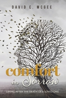 Comfort in Sorrow: Living after the Death of a Loved One B0HDGC9XJW Book Cover