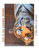 Izzy & His Missouri Friends 1541253612 Book Cover