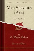 MFC Services (Aal): Its Growth and Impact 0265129230 Book Cover