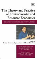 The Theory and Practice of Environmental And Resource Economics: Essays in Honour of Karl-Gustaf Lofgren 1845426495 Book Cover