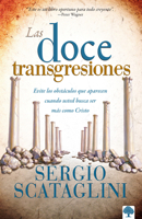 Las Doce Transgresiones 0884198685 Book Cover