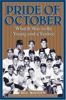 Pride of October: What it Was to Be Young and a Yankee 0446692697 Book Cover