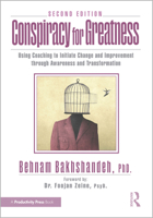 Conspiracy for Greatness: Using Coaching to Initiate Change and Improvement through Awareness and Transformation, 2nd Edition 1041254288 Book Cover