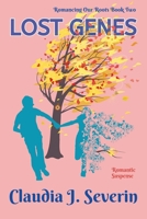 Lost Genes (Romancing Our Roots) B0FD86S6XR Book Cover
