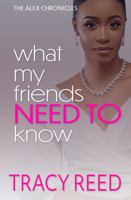 What My Friends Need To Know 194656706X Book Cover