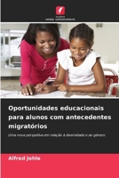 Oportunidades educacionais para alunos com antecedentes migratórios (Portuguese Edition) 6209004547 Book Cover