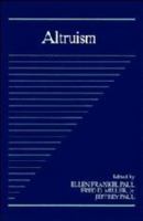 Altruism (Social Philosophy and Policy) 0521447593 Book Cover