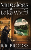 Murders at Lake Wyrd 4824158338 Book Cover