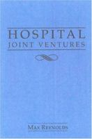 Hospital Joint Ventures Legal Handbook 0763747793 Book Cover