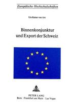 Binnenkonjunktur Und Export Der Schweiz 3261030402 Book Cover