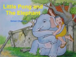 Little Pong and the Elephant 1641532777 Book Cover