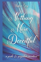 Nothing More Deceitful: A Pride and Prejudice Variation B0BKJ944Y5 Book Cover