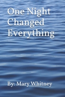 One Night Changed Everything B08N1F7LGZ Book Cover