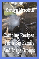 Camping Recipes for a Big Family and Large Groups B0C2SMCPM3 Book Cover