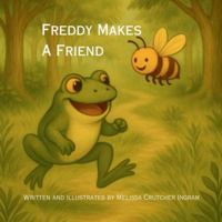 Freddy Makes A Friend B0G2B6XNR4 Book Cover